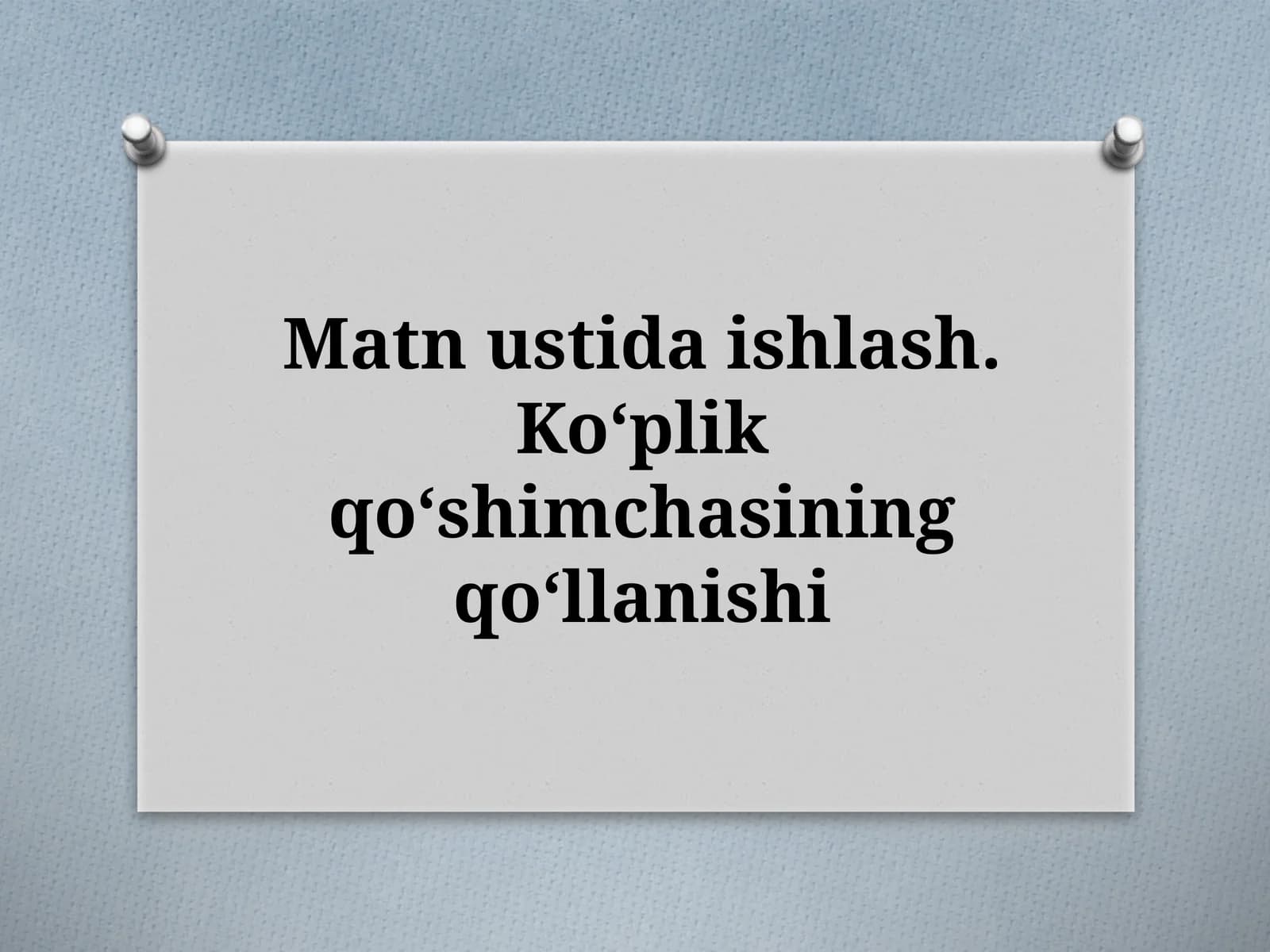 Koʻplik qoʻshimchasining qoʻllanishi