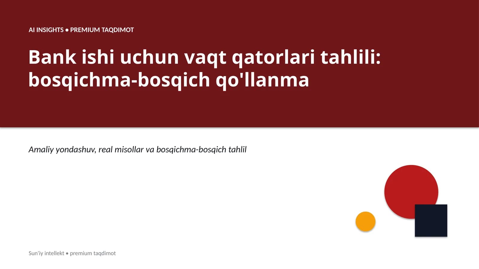 Bank ishi uchun vaqt qatorlari tahlili: bosqichma-bosqich qo'llanma