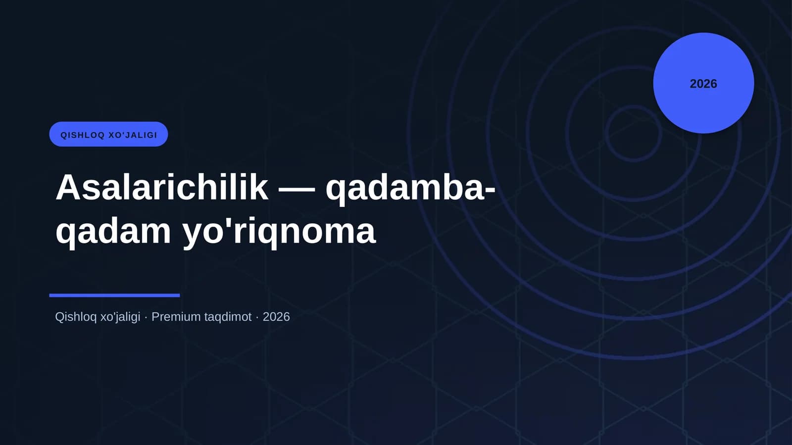 Asalarichilik — qadamba-qadam yo'riqnoma