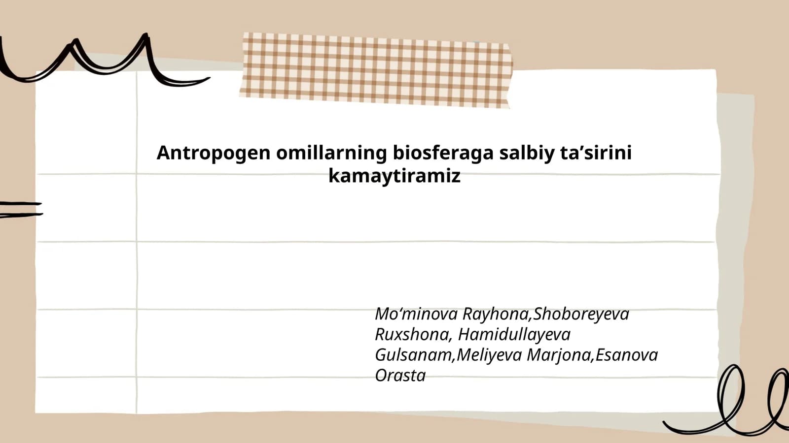 Antropogen omillarning biosferaga salbiy taʼsirini kamaytiramiz