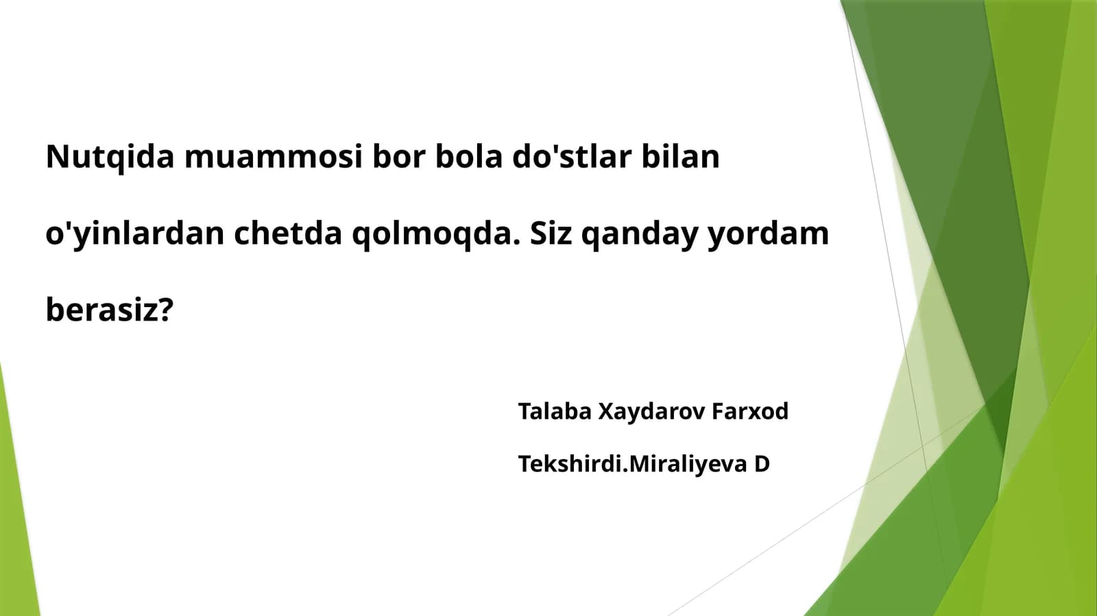Nutq davom etilmaydigan bolalar bilan o'yinlar
