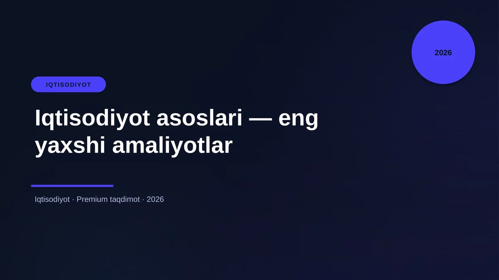 Iqtisodiyot asoslari — eng yaxshi amaliyotlar