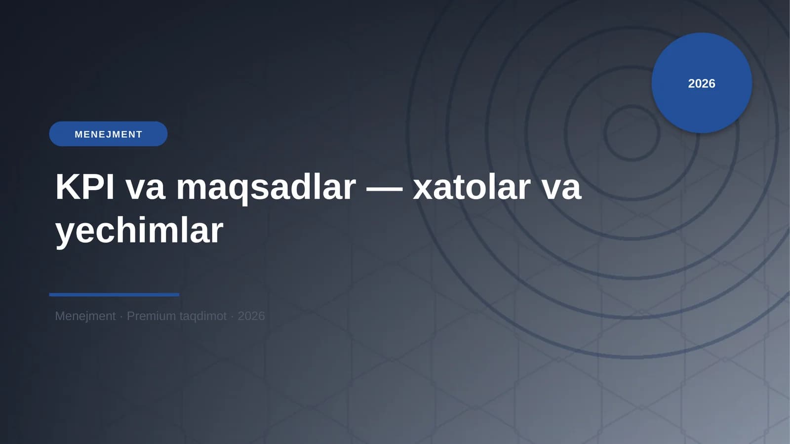 KPI va maqsadlar — xatolar va yechimlar