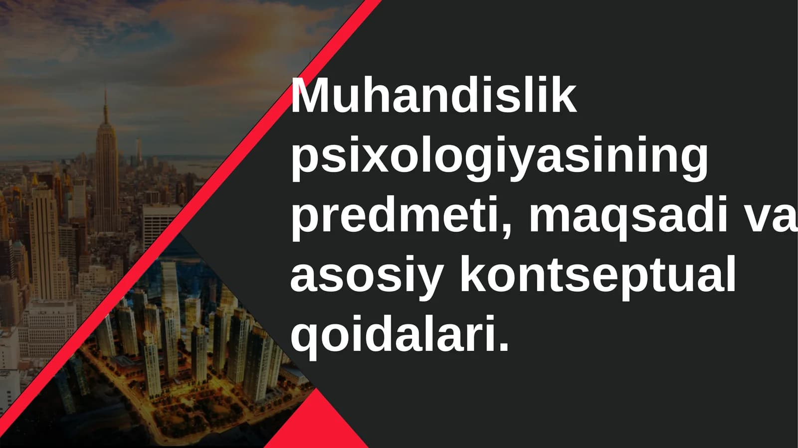 Muhandislik psixologiyasining predmeti, maqsadi va  asosiy kontseptual qoidalari.