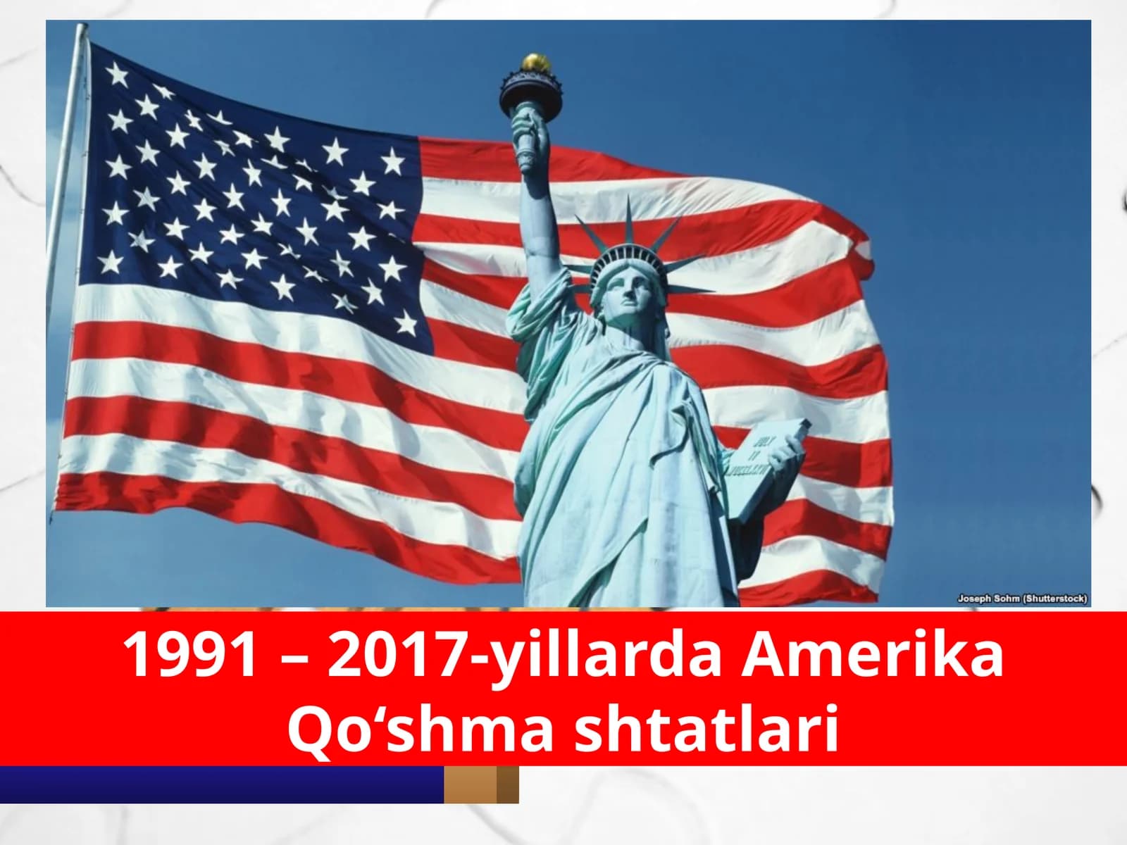 1991 – 2017-yillarda AmerikaQo‘shma shtatlari