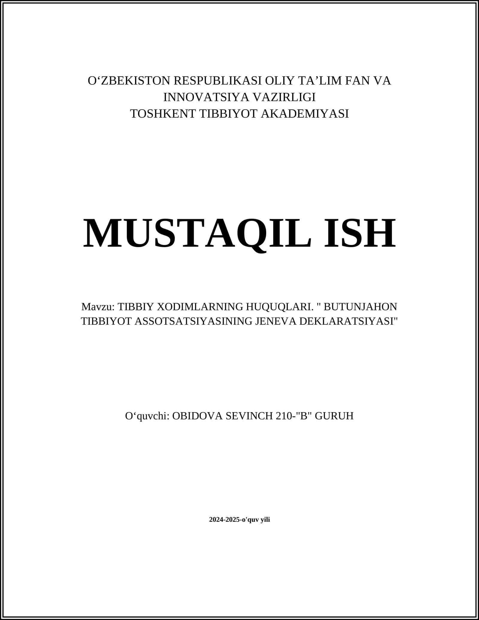 TIBBIY XODIMLARNING HUQUQLARI. " BUTUNJAHON TIBBIYOT ASSOTSATSIYASINING JENEVA DEKLARATSIYASI"