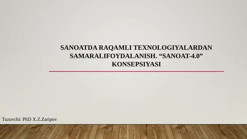 Sanoatda raqamli texnologiyalardan samarali foydalanish Sanoat4.0 konsepsiyasi