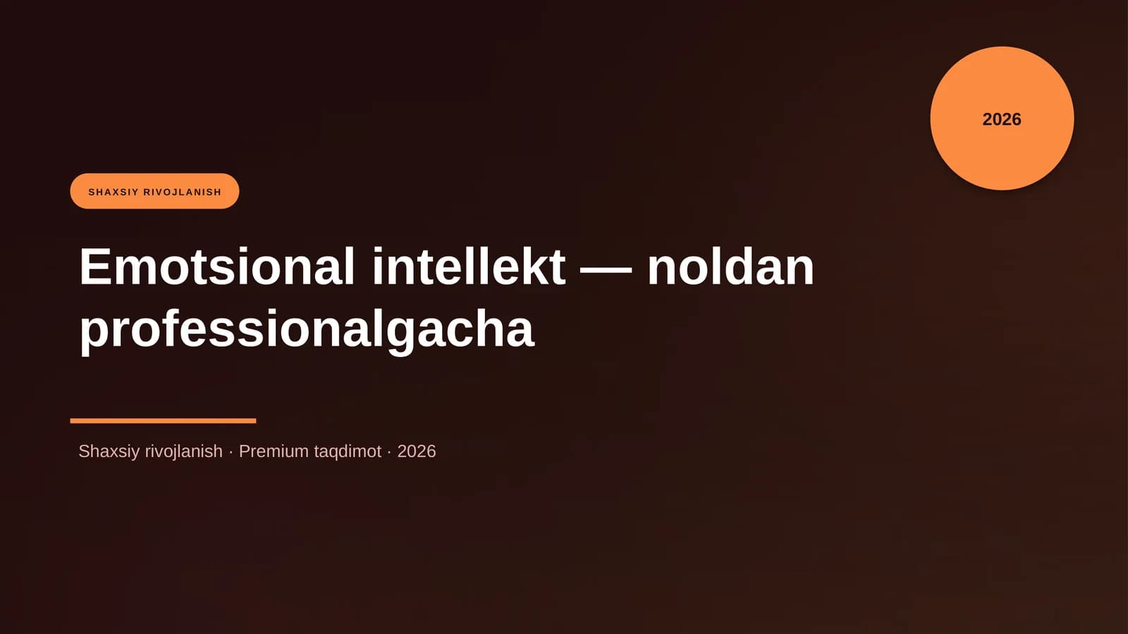 Emotsional intellekt — noldan professionalgacha