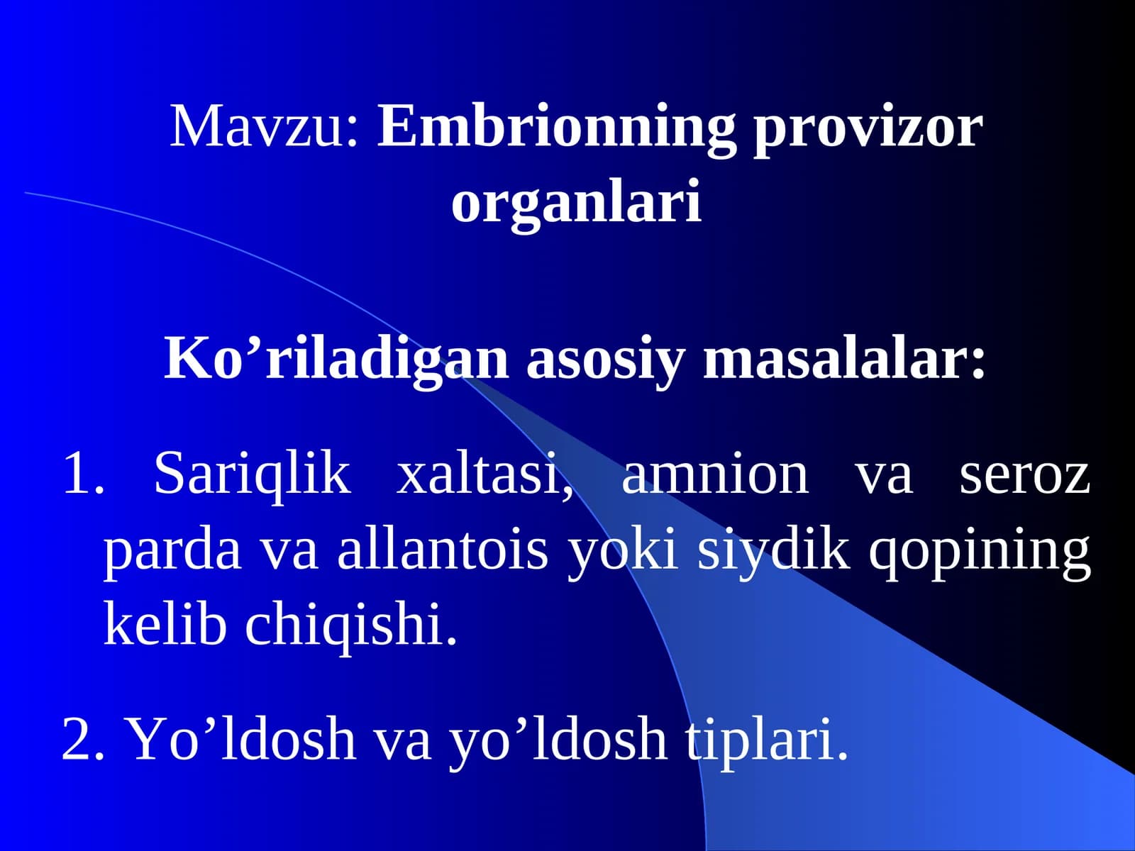 Embrionning provizor organlari