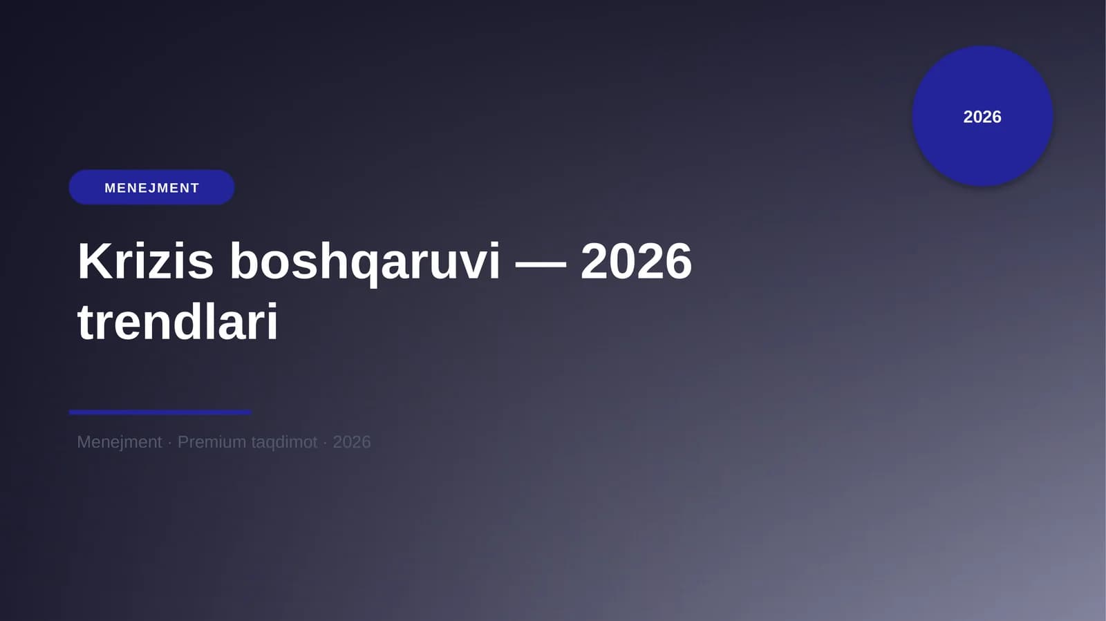 Krizis boshqaruvi — 2026 trendlari