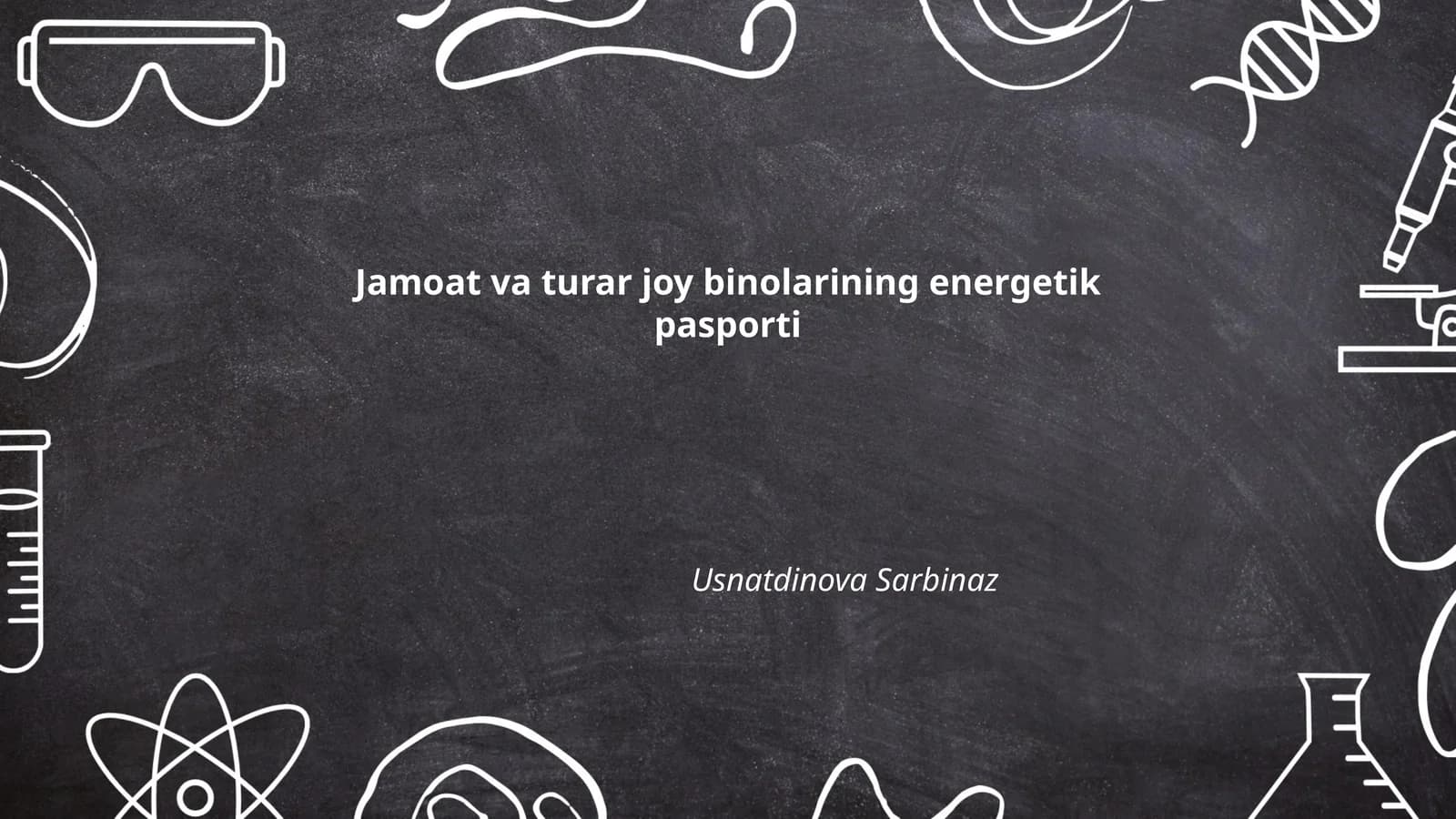 Jamoat va Turar joy binolarining energetik pasporti
