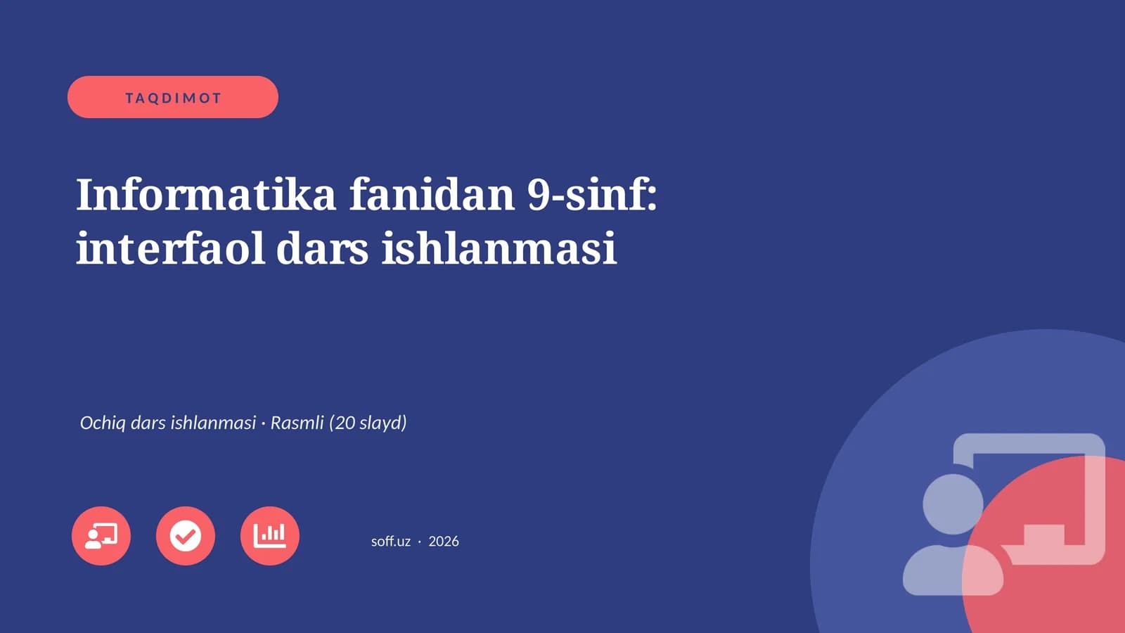 Informatika fanidan 9-sinf: interfaol dars ishlanmasi
