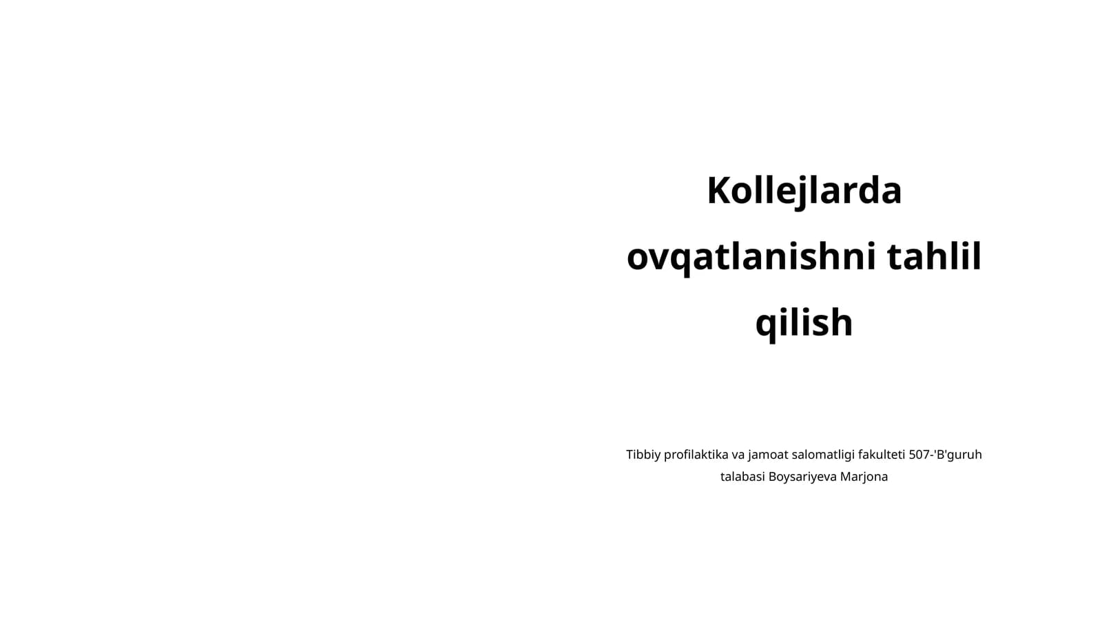 Kollejlarda ovqatlanishni tahlil qilish