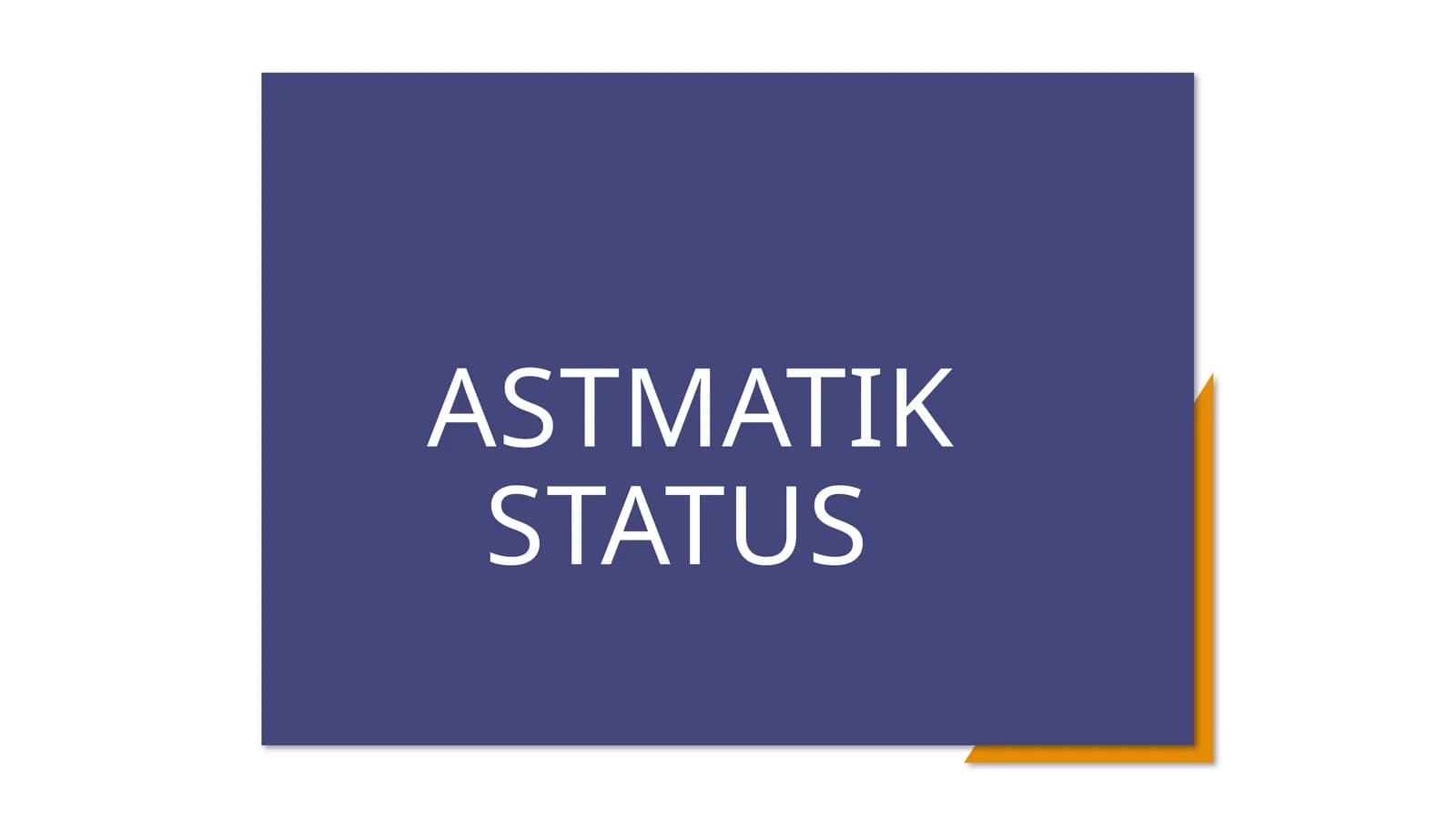 ASTMATIK STATUS PREZENTATSIYA