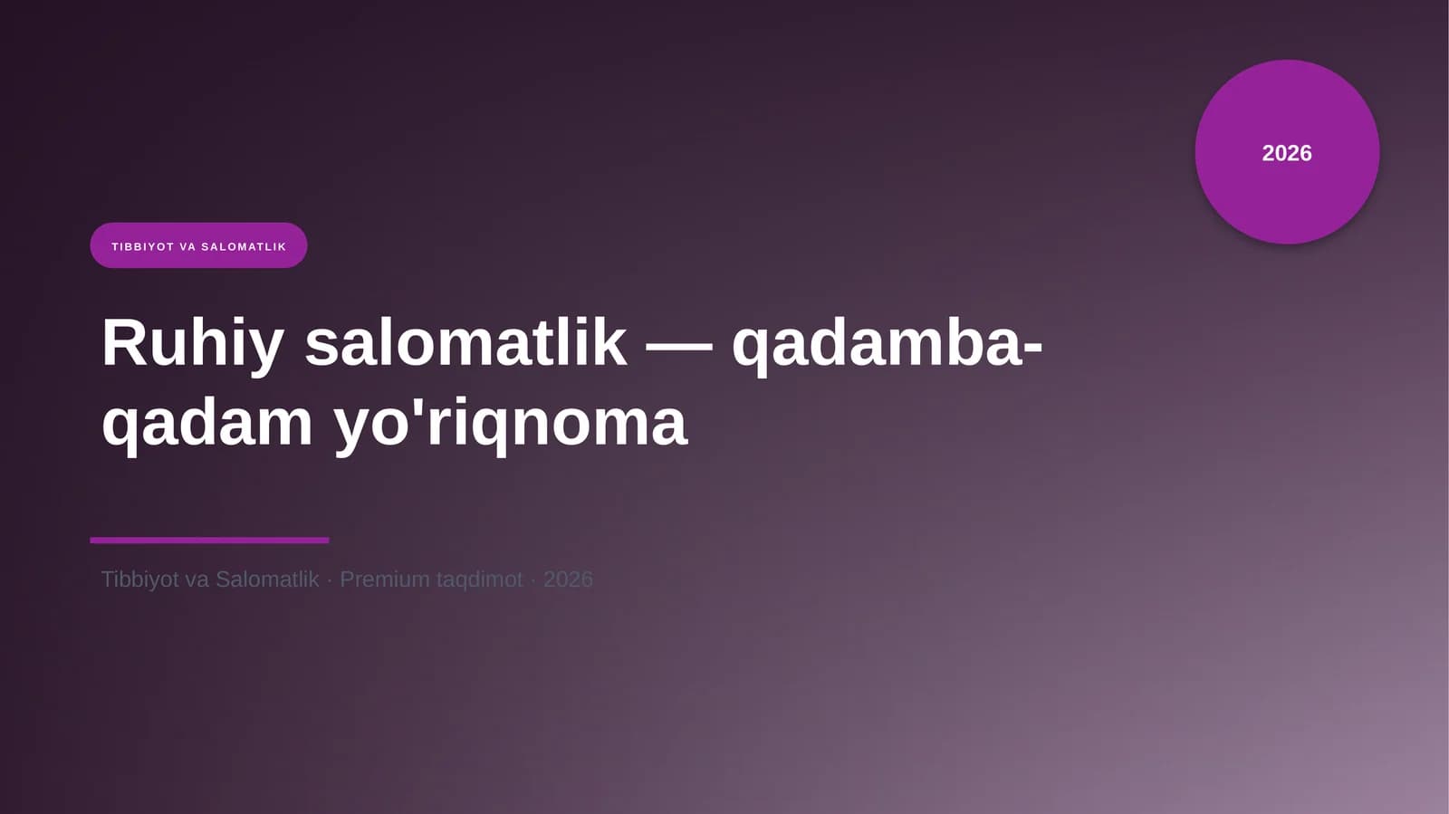 Ruhiy salomatlik — qadamba-qadam yo'riqnoma