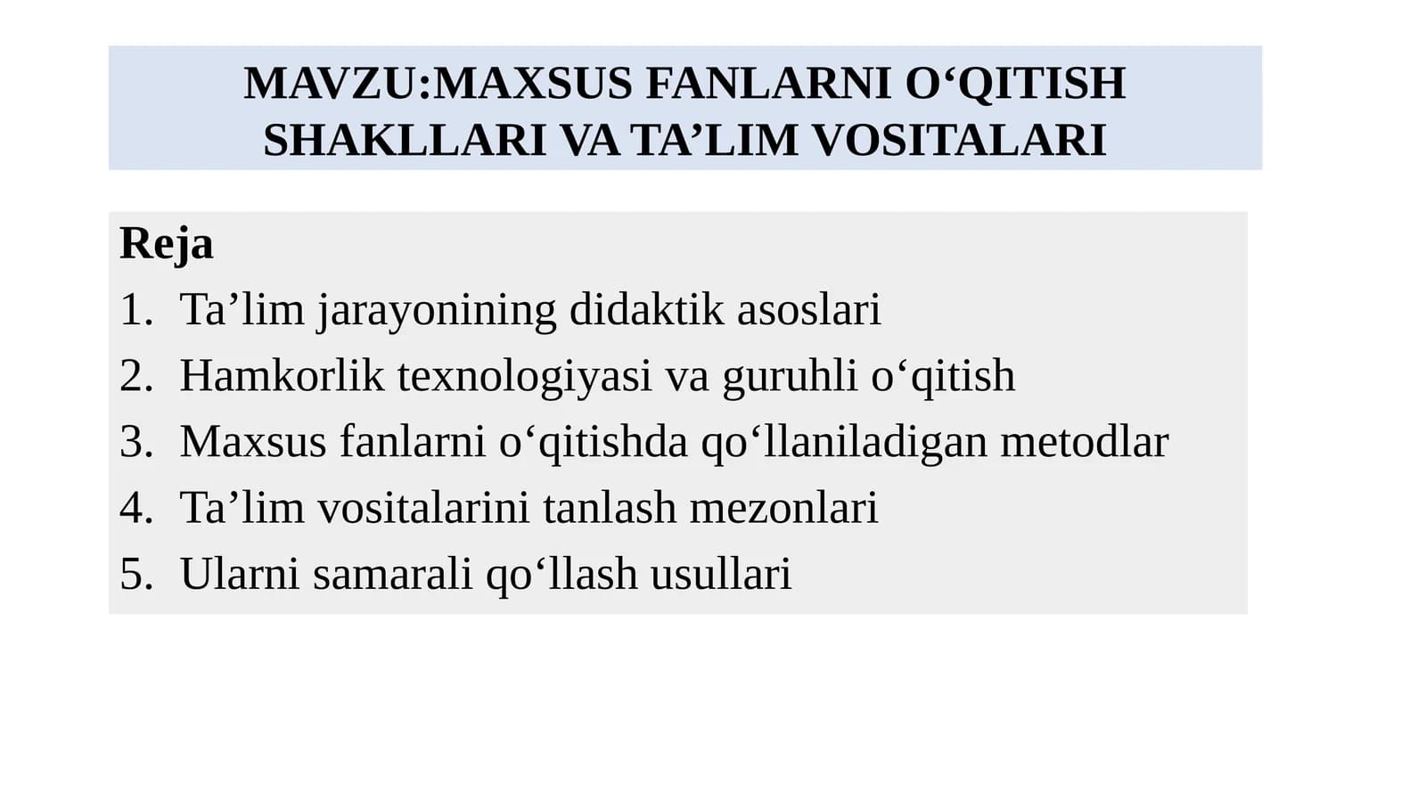 MAXSUS FANLARNI O‘QITISH SHAKLLARI VA TA’LIM VOSITALARI