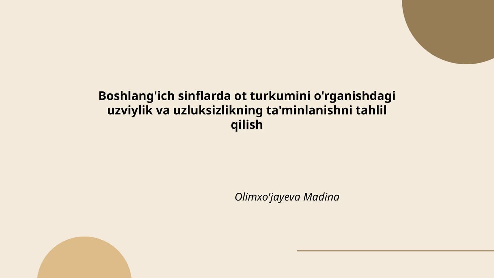 Boshlang'ich sinflarda ot turkumini o'rganishdagi uzviylik va uzluksizlikning ta'minlanishni tahlil qilish