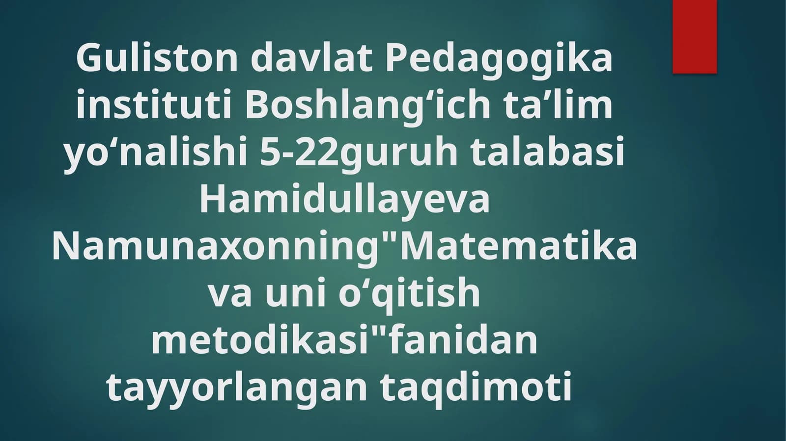 Matematika va unioʻqitish metodikasi