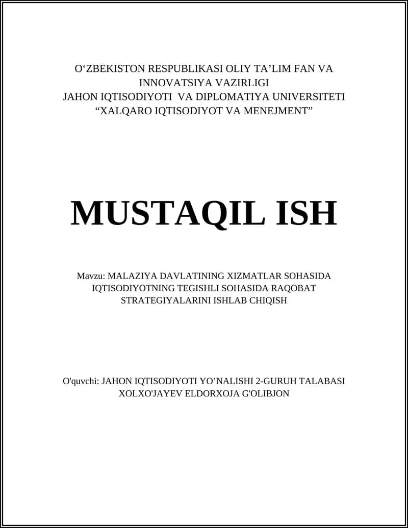MALAZIYA DAVLATINING XIZMATLAR SOHASIDA IQTISODIYOTNING TEGISHLI SOHASIDA RAQOBAT STRATEGIYALARINI ISHLAB CHIQISH