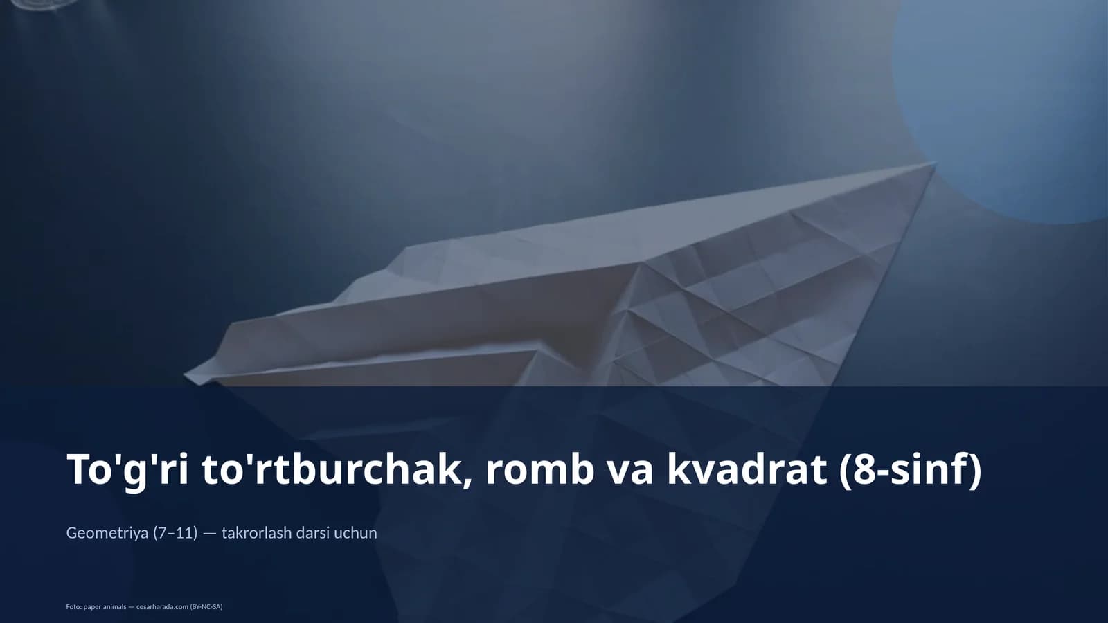 To'g'ri to'rtburchak, romb va kvadrat (8-sinf)