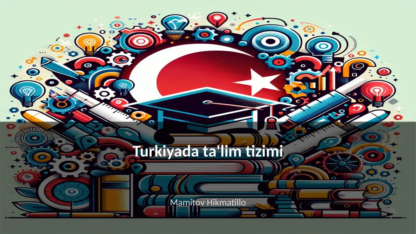 Turkiyada ta'lim tizimi