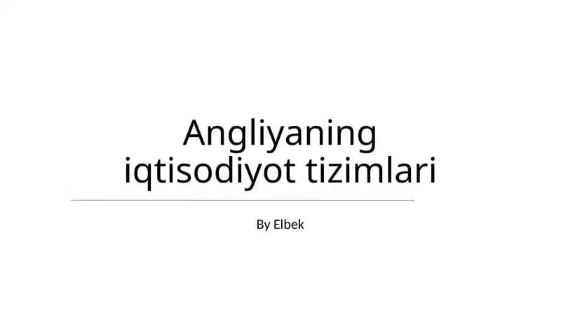 Angliyaning iqtisodiyot tizimlari