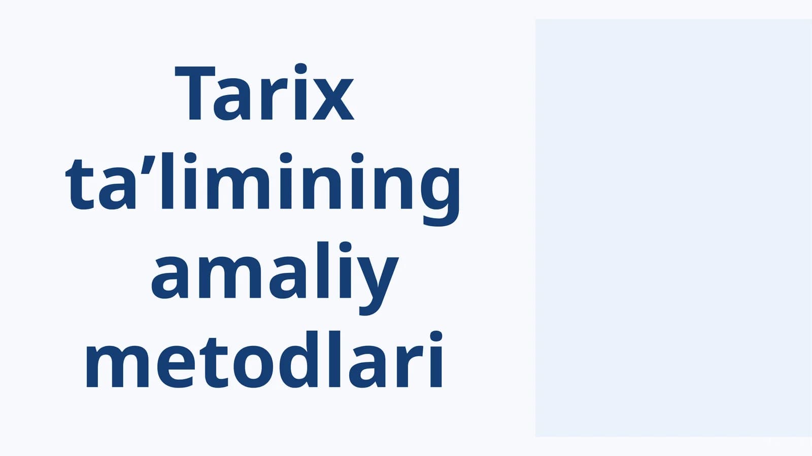 Tarix ta'limining amaliymetodlari