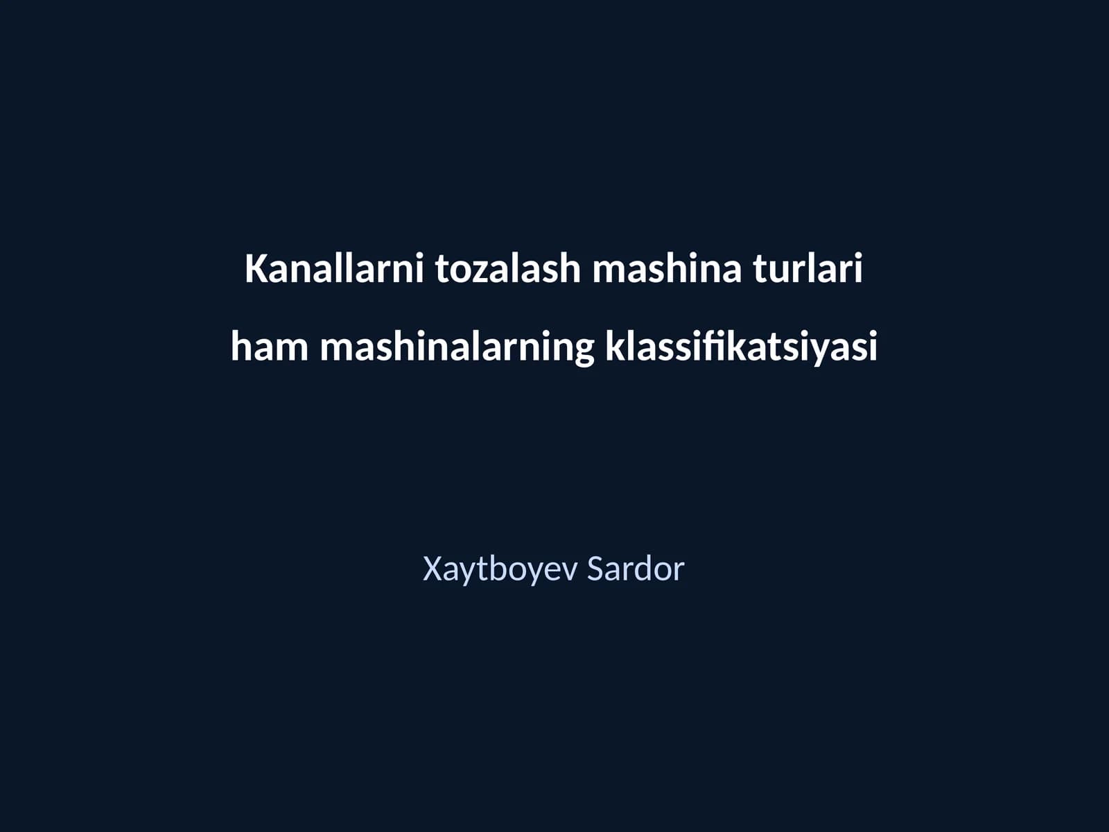Kanallarni tozalash mashina turlari ham mashinalarning klassifikatsiyasi
