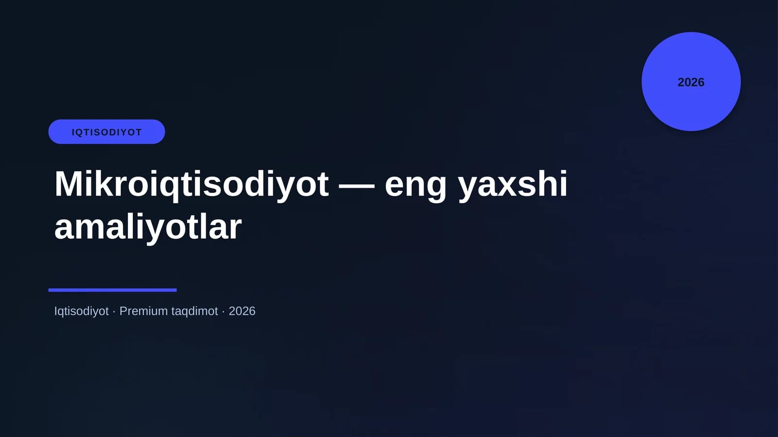 Mikroiqtisodiyot — eng yaxshi amaliyotlar