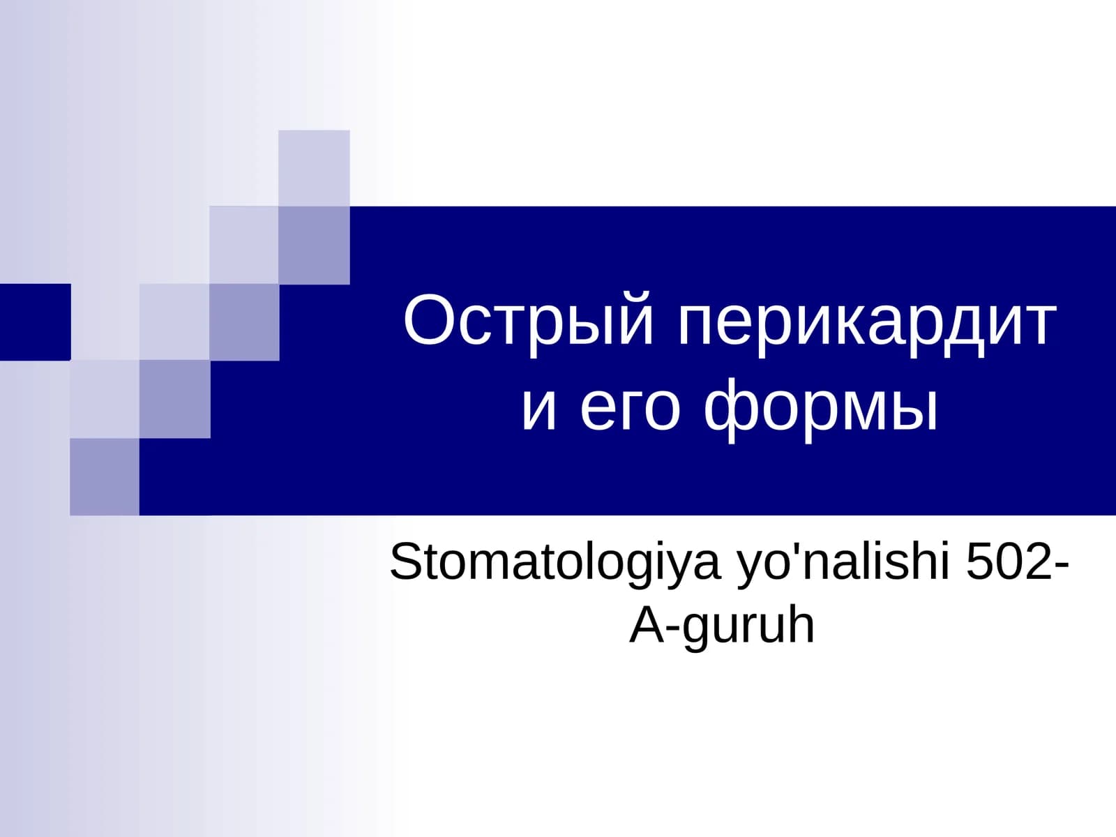 Stomatologiyayo'nalishi502-A-guruh