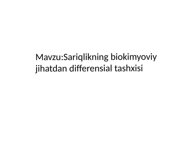Sariqlikning biokimyoviy jihatdan differensial tashhisi