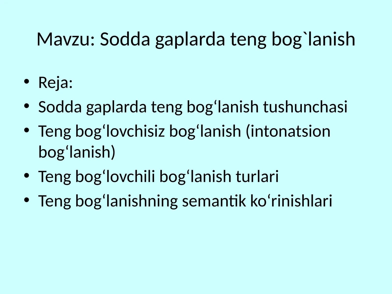 Sodda gaplarda teng bog`lanish