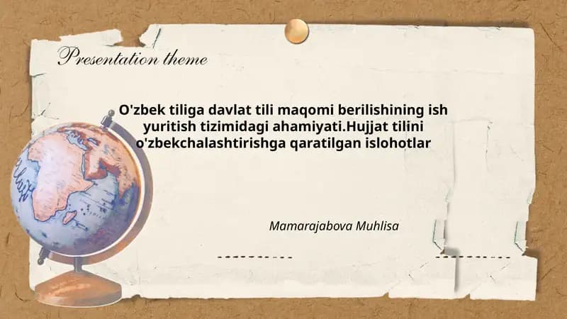 Davlat tili maqomini belgilovchi normativ-huquqiy hujjatlarning roli va mazmuni