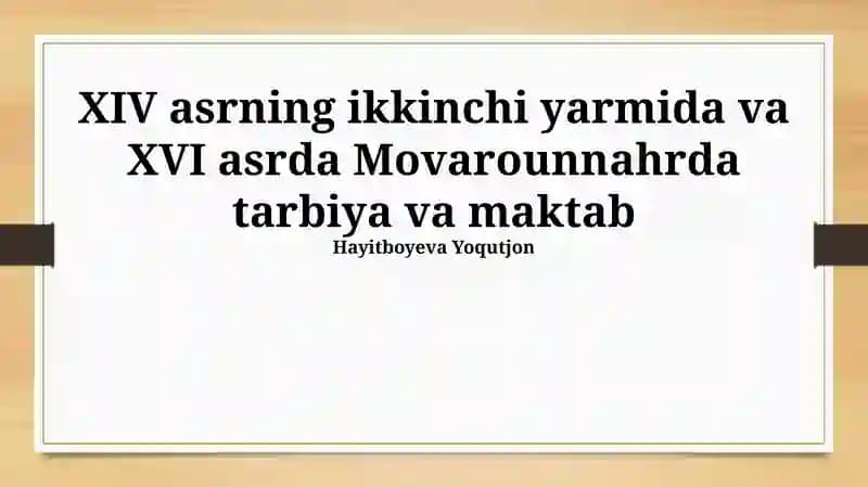 Movarounnahrda Tarbiya va Maktab