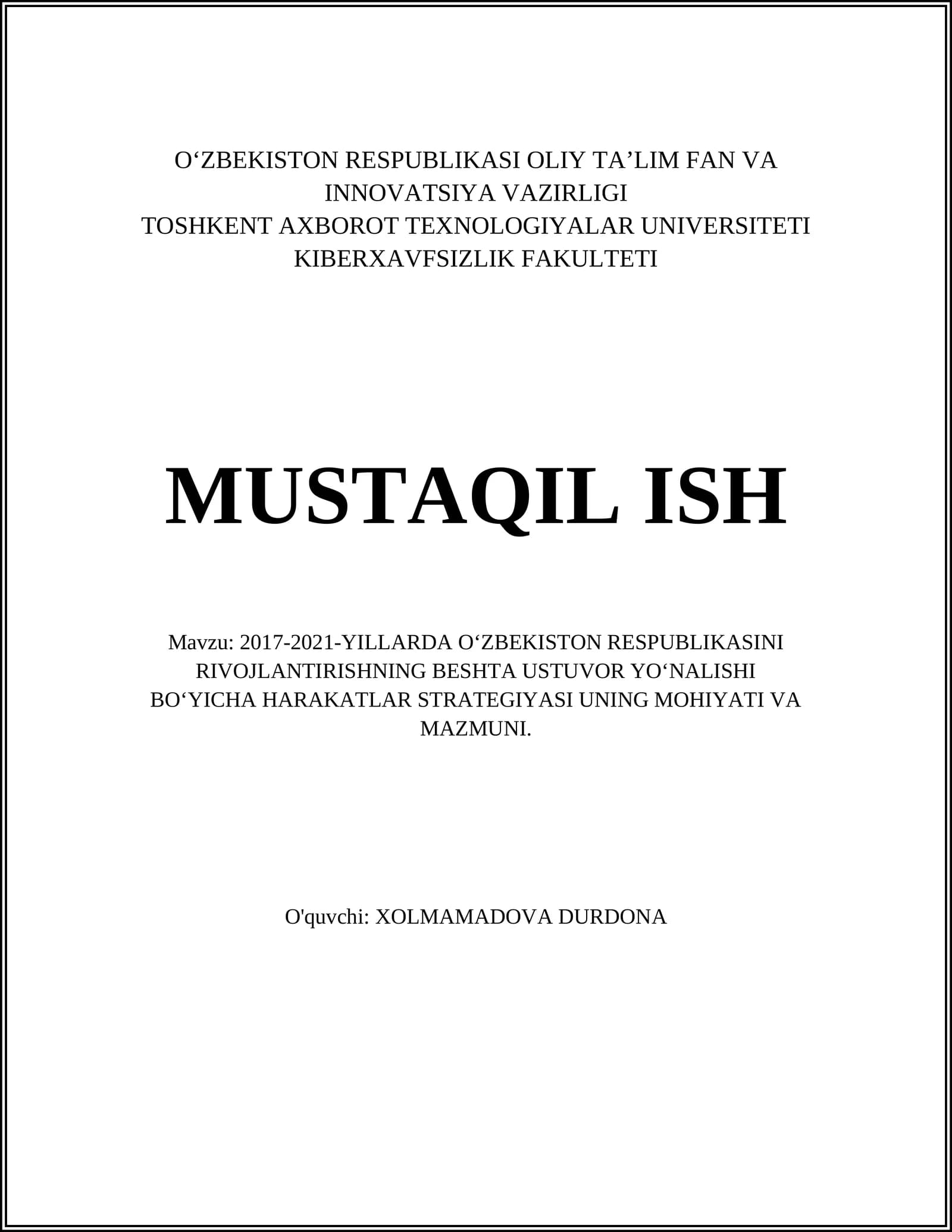 2017-2021-YILLARDA O‘ZBEKISTON RESPUBLIKASINI RIVOJLANTIRISHNING BESHTA USTUVOR YO‘NALISHI BO‘YICHA HARAKATLAR STRATEGIYASI UNING MOHIYATI VA MAZMUNI