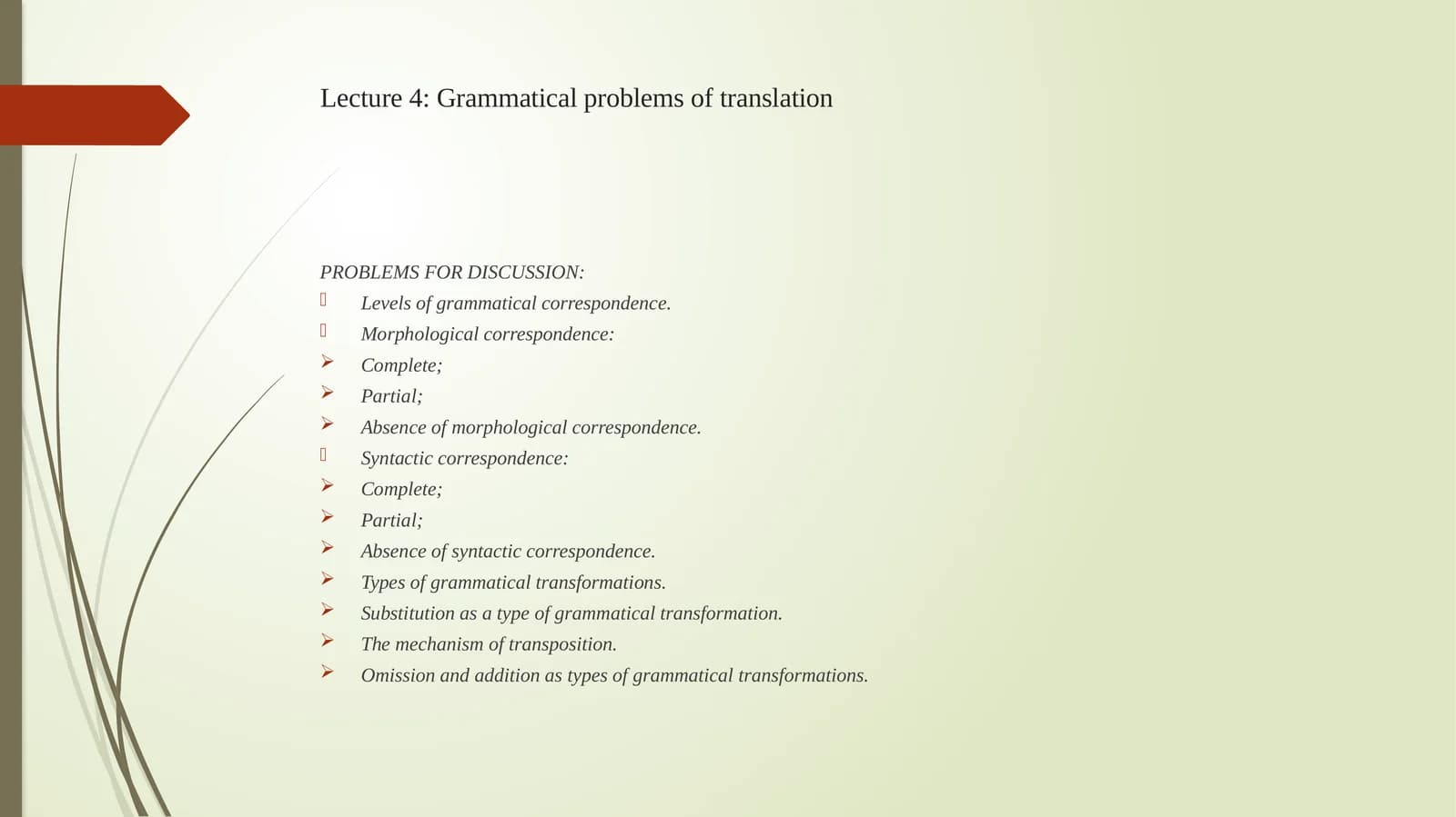Lecture4:Grammatical problems of translation
