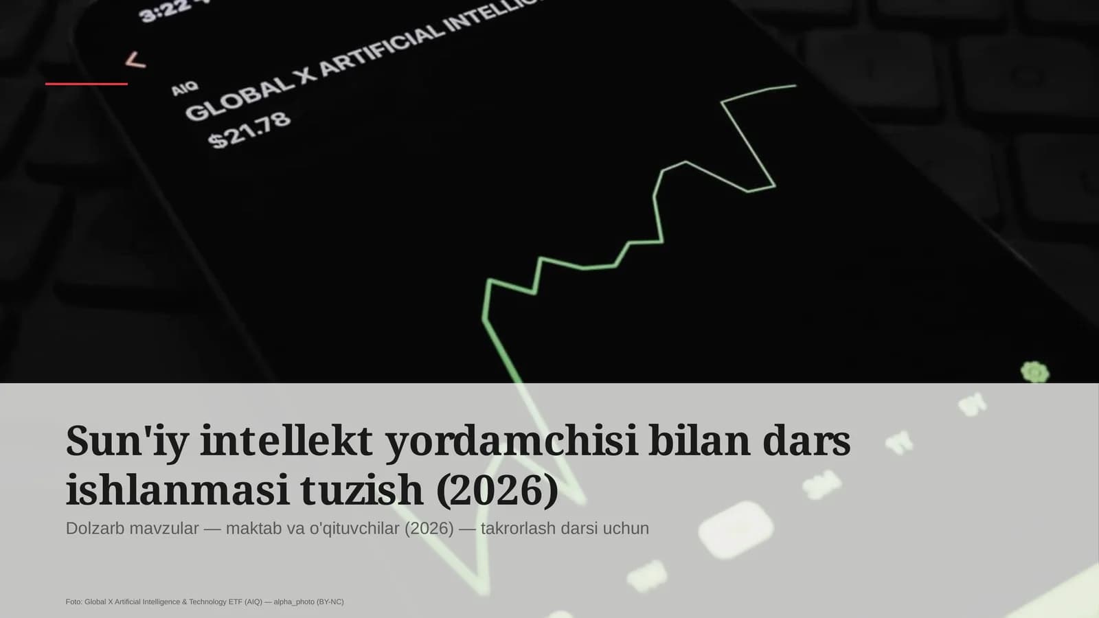 Sun'iy intellekt yordamchisi bilan dars ishlanmasi tuzish (2026)