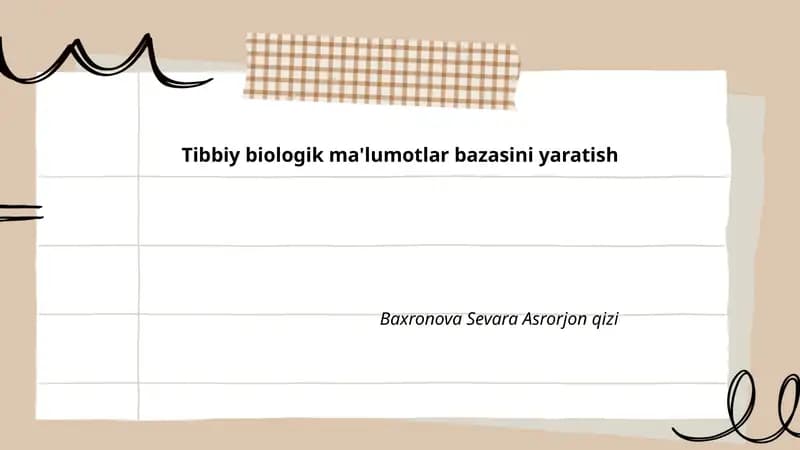 Tibbiy biologik ma'lumotlar bazasini yaratish