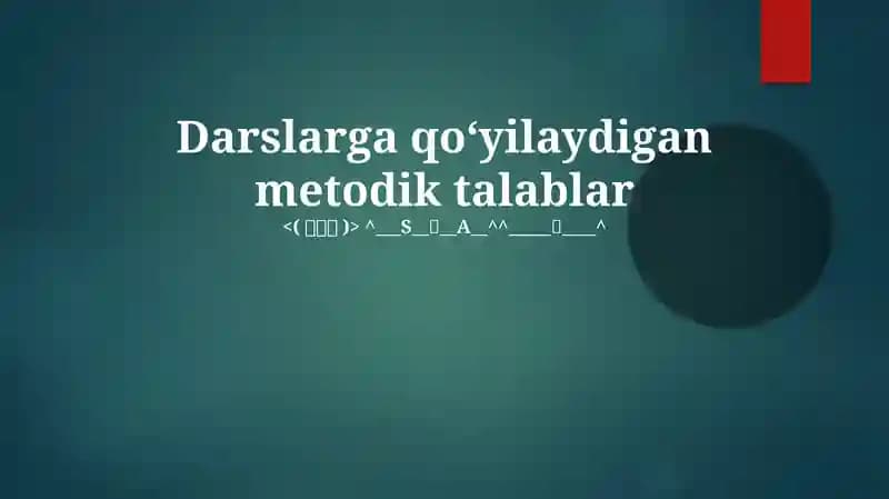 Metodik talablar