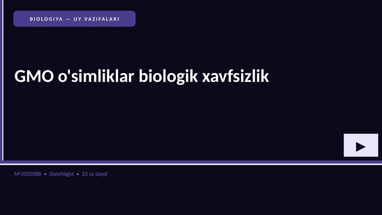 BIOLOGIYA — UY VAZIFALARI