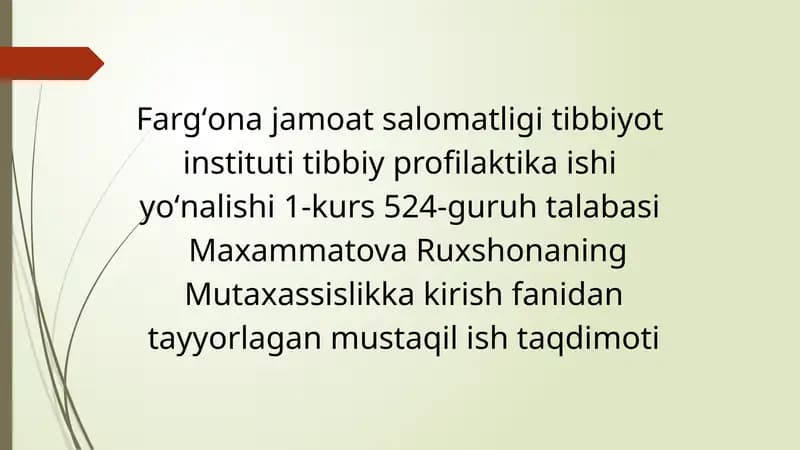 Maxammatova Ruxshon's Mustaqil Ish Taqdimoti