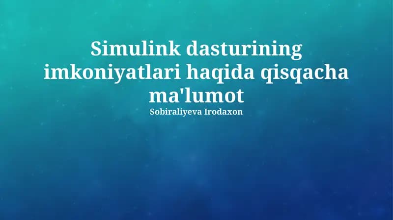 Simulinkning imkoniyatlari
