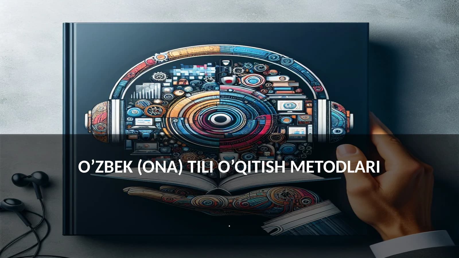 O’ZBEK (ONA) TILI O’QITISH METODLARI