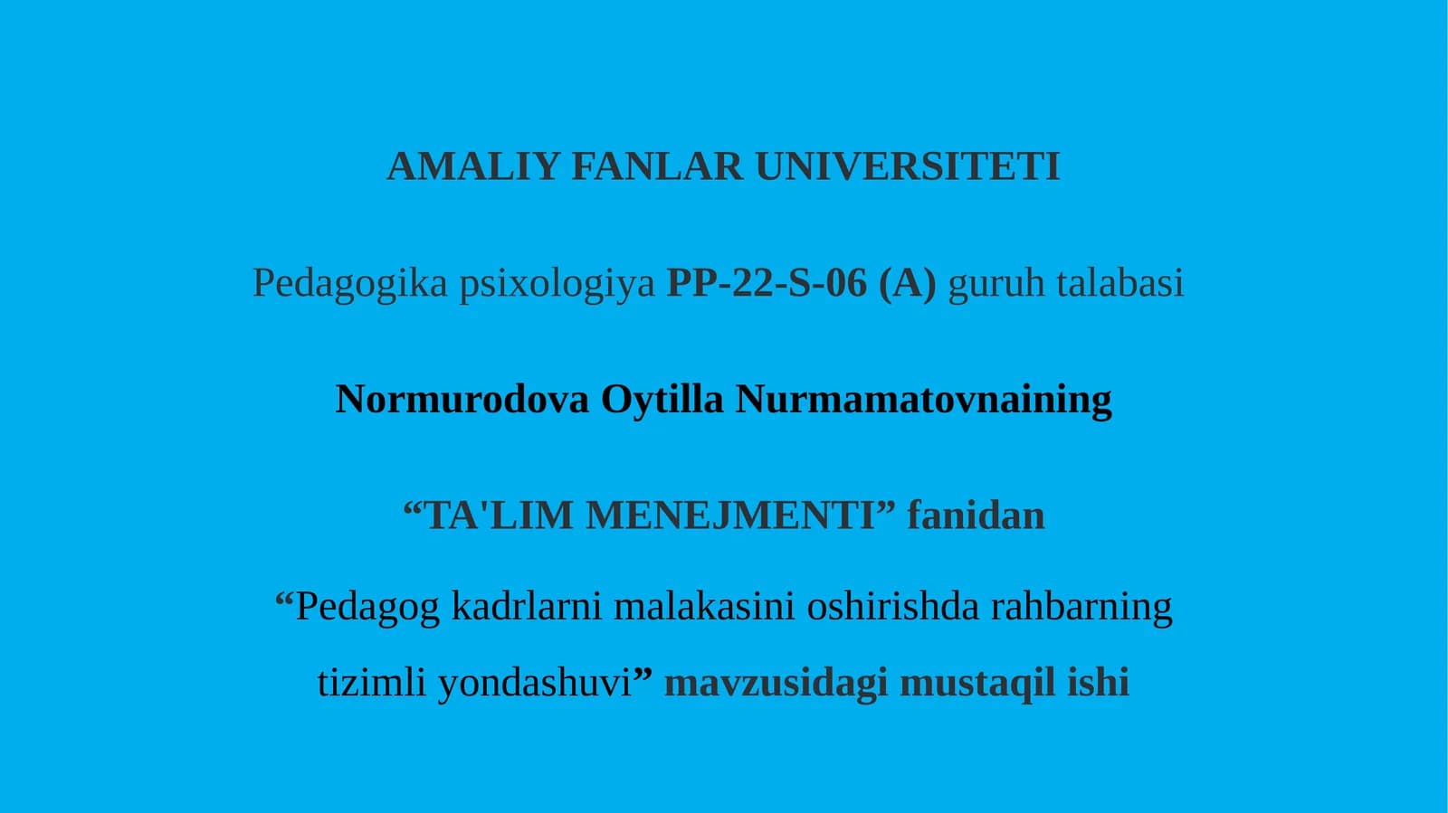 Pedagog kadrlarni malakasini oshirishda rahbarning tizimli yondashuvi.