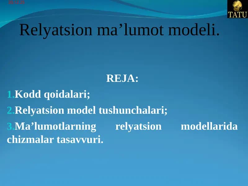 Relyatsion ma’lumot modeli.