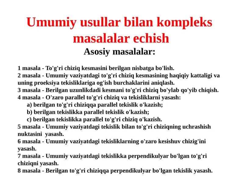 Umumiy usullar bilan kompleks masalalar yechish