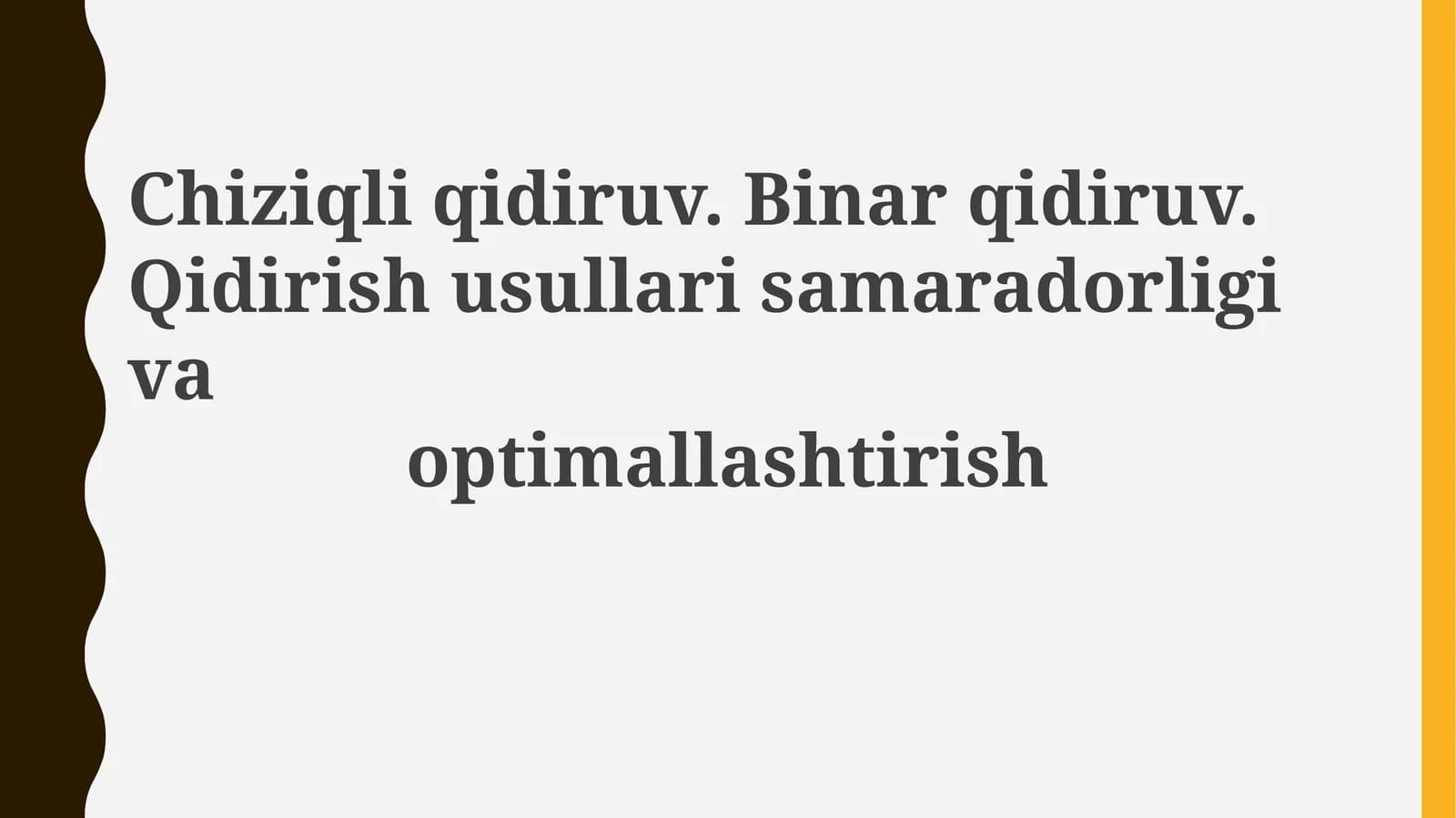 Chiziqli va Binarniy Qidiruv