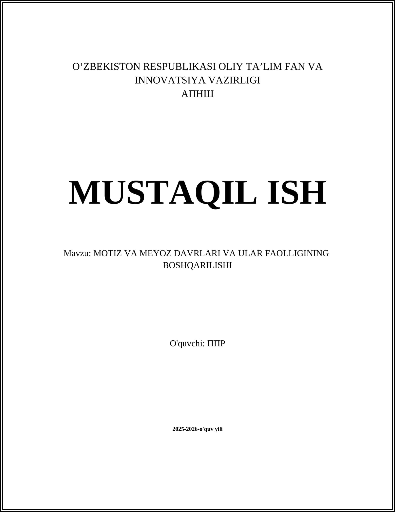 MOTIZ VA MEYOZ DAVRLARI VA ULAR FAOLLIGINING BOSHQARILISHI