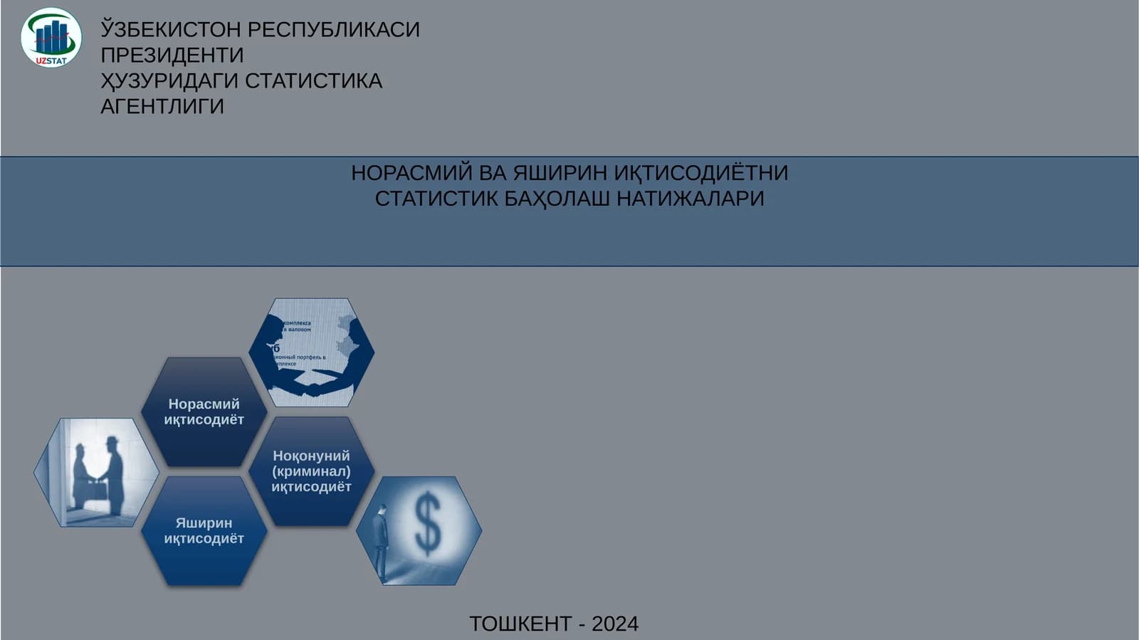 НОРАСМИЙ ВА ЯШИРИН ИҚТИСОДИЁТНИ СТАТИСТИК БАҲОЛАШ НАТИЖАЛАРИ