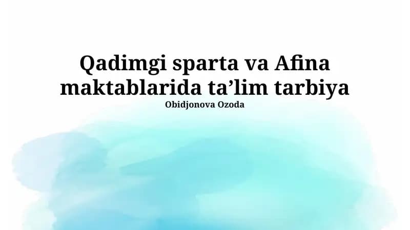 Qadimgi sparta va Afina maktablarida taʼlim tarbiya